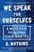 Go to record We speak for ourselves : a word from forgotten black America