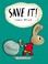 Go to record Save it!