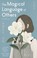 Go to record The magical language of others : a memoir