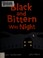 Go to record Black and bittern was night