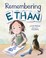 Go to record Remembering Ethan