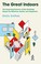 Go to record The great indoors : the surprising science of how building...