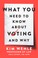 Go to record What you need to know about voting and why