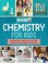 Go to record Chemistry for kids : homemade science experiments and acti...
