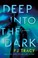 Go to record Deep into the dark
