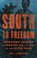 Go to record South to freedom : runaway slaves to Mexico and the road t...