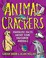 Go to record Animal Crackers : Fantastic Facts About Your Favourite Ani...
