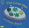Go to record Five little men in a flying saucer