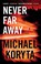 Go to record Never far away