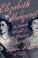 Go to record Elizabeth & Margaret : the intimate world of the Windsor s...