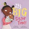 Go to record It's big sister time!