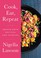 Go to record Cook, eat, repeat : ingredients, recipes and stories
