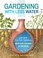 Go to record Gardening with less water : low-tech, low-cost techniques ...