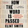 Go to record How the word is passed a reckoning with the history of sla...