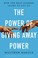 Go to record The power of giving away power / How the Best Leaders Lear...