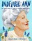 Go to record Indelible Ann : the larger-than-life story of Governor Ann...