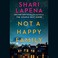 Go to record Not a happy family a novel