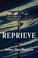 Go to record Reprieve : a novel
