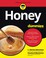 Go to record Honey for dummies
