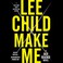 Go to record Make me a Jack Reacher novel