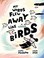 Go to record My words flew away like birds