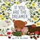 Go to record If you are the dreamer