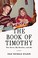 Go to record The book of Timothy : the devil, my brother, and me : [a m...