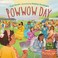 Go to record Powwow day.