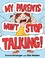 Go to record My parents won't stop talking!