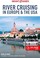 Go to record River cruising in Europe & the USA