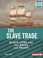 Go to record The slave trade : black lives and the drive for profit