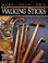 Go to record Make your own walking sticks : how to craft canes and staf...