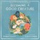 Go to record Becoming a good creature