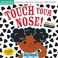 Go to record Touch your nose!