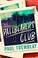 Go to record The pallbearers club : a novel