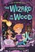 Go to record The wizard in the wood