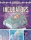 Go to record Incubators : a graphic history