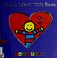 Go to record The I love you book