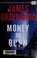 Go to record Money to burn : a novel of suspense