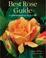Go to record Best rose guide : a comprehensive selection