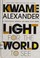 Go to record Light for the World to See: A Thousand Words on Race and H...
