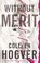 Go to record Without Merit a novel