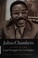 Go to record Julius Chambers : a life in the legal struggle for civil r...