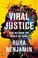 Go to record Viral justice : how we grow the world we want