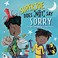 Go to record SuperJoe does not say sorry