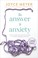 Go to record The answer to anxiety how to break free from the tyranny o...