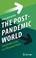 Go to record Post-pandemic world : sustainable living on a wounded planet