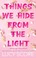 Go to record Things we hide from the light