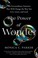 Go to record The power of wonder : the extraordinary emotion that will ...