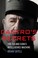 Go to record Castro's secrets : the CIA and Cuba's intelligence machine
